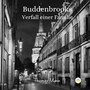 Buddenbrooks : Verfall einer Familie cover image