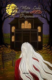 The White Lady and Her Red Pajamas cover image