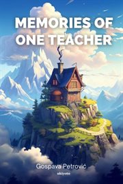 Memories of one teacher cover image