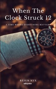 When the Clock Struck 12 cover image