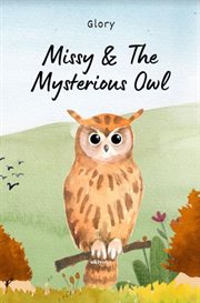Missy & the Mysterious Owl cover image