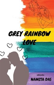 Grey Rainbow Love cover image