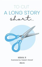 To Cut a Long Story Short cover image