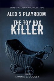 Alex's playroom the toy box killer cover image