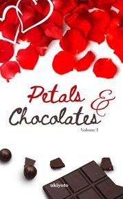 Petals & Chocolates Volume I cover image