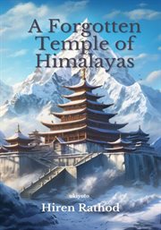 A Forgotten Temple of Himalayas cover image