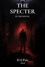The Specter in the House cover image