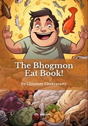The Bhogmon Eat Book! cover image