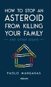 How to Stop an Asteroid From Killing Your Family cover image