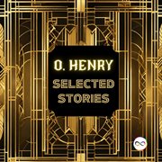 O. Henry Selected Stories cover image