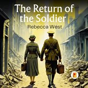 The Return of the Soldier cover image