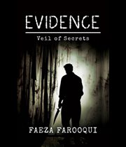 Evidence : Veil of Secrets cover image