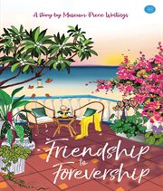 Friendship to Forevership cover image