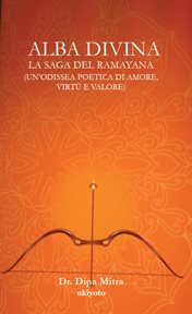 Alba Divina : La Saga Del Ramayana cover image