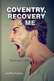 Coventry, Recovery & Me cover image