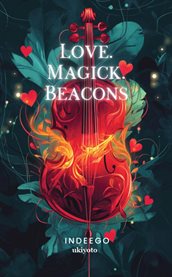Love. Magick. Beacons cover image