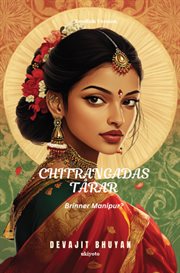 Tears of Chitrangada Swedish Version Brinner Manipur? cover image