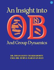 An Insight Into Organisation Behaviour and Group Dynamics cover image