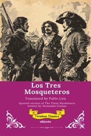 Los Tres Mosqueteros Spanish Translation the Three Musketeers cover image
