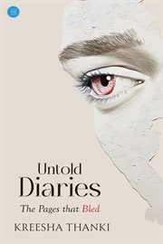 Untold Diaries - the Pages That Bled cover image