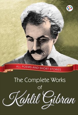 Cover image for The Complete Works of Kahlil Gibran