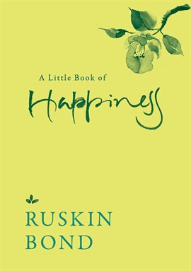 Cover image for A Little Book of Happiness
