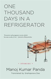 One thousand days in a refrigerator : stories cover image