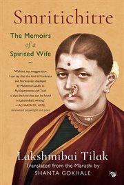 Smritichitre : the memoirs of a spirited wife cover image