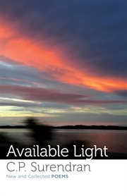 Available light. New and Collected Poems cover image