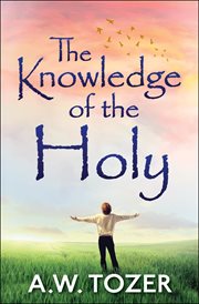 The knowledge of the holy cover image