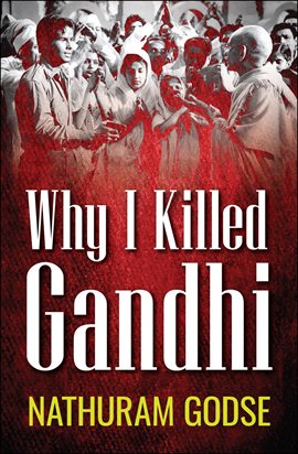 Cover image for Why I Killed Gandhi