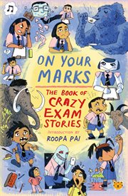 On your marks. The Book of Crazy Exam Stories cover image
