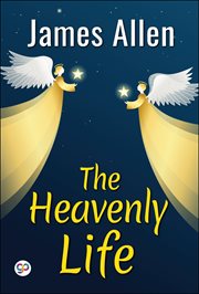 The heavenly life cover image