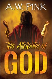 The attributes of God cover image
