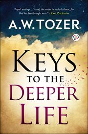 Keys to the deeper life cover image