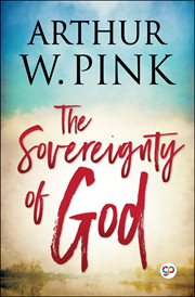The sovereignty of god cover image