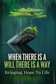 When There Is a Will There Is a Way cover image