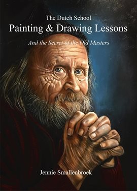 Cover image for The Dutch School - Painting & Drawing Lessons