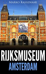 Rijksmuseum Amsterdam : highlights of the collection cover image