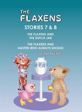 Cover image for The Flaxens, Stories 7 and 8