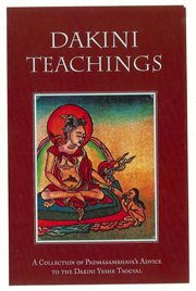 Dakini teachings: Padmasambhava's oral instructions to Lady Tsogyal cover image
