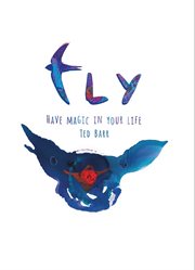 Fly. Have Magic In Your Life cover image