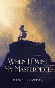When i paint my masterpiece cover image