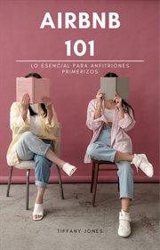 Airbnb 101 : Lo esencial para anfitriones primerizos cover image