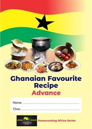 Ghanaian Favourite Recipes : Advance cover image
