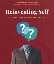 Reinventing Self Conversations With My Mentor cover image