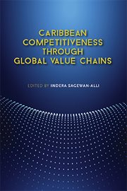 Caribbean competitiveness through global value chains cover image