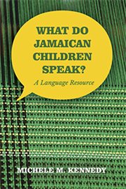 What do Jamaican children speak? : a language resource cover image