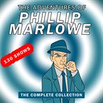 The adventures of phillip marlowe - the complete collection cover image