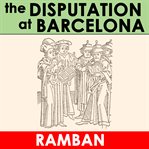 The disputation at Barcelona cover image